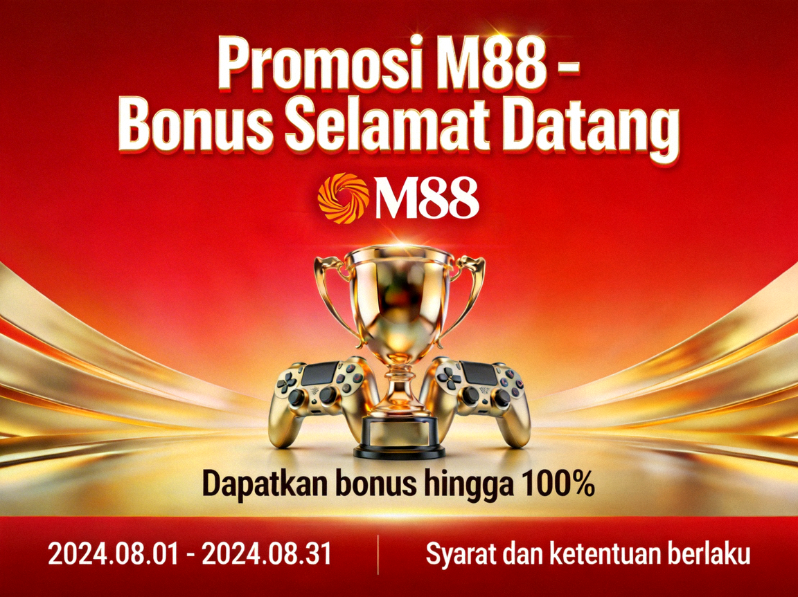 Promosi M88 - Bonus Selamat Datang